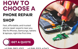 How to Choose a Phone Repair Shop in Chatham & Leamington
